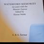 Waterford Memoirs.  150 Years With The Munster Express. Edited By Kieran Walsh.  First Edition Large Volume Paperback In Good Condition. See Photos For Same. Image 4