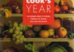 Good Housekeeping Cook's Year - The Ultimate Guide To Cooking Through The Seasons With Over 500 Recipes