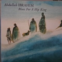Abdullah Ibrahim - Blues For A Hip King.