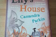 Lily's House.  Cassandra Parkin