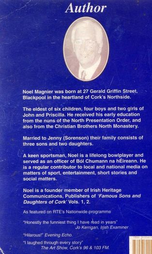 Is That You Boy ! - A Compilation Of Humourous Stories Of Growing Up In Cork In The 1940s And 1950s.