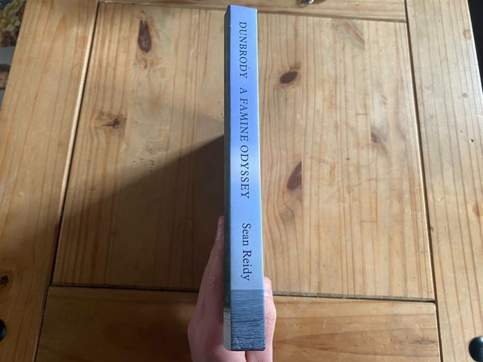 Dunbrody A Famine Odyssey by Sean Reidy book