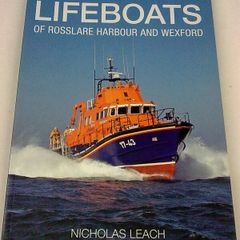 The Lifeboats of Rosslare Harbour and Wexford Ireland Irish local history