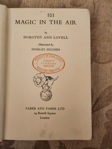 Magic In The Air. By Dorathy Ann Lovell. Illustrated By Shirley Hughes. Vintage  Hardback In Good Condition. 35.