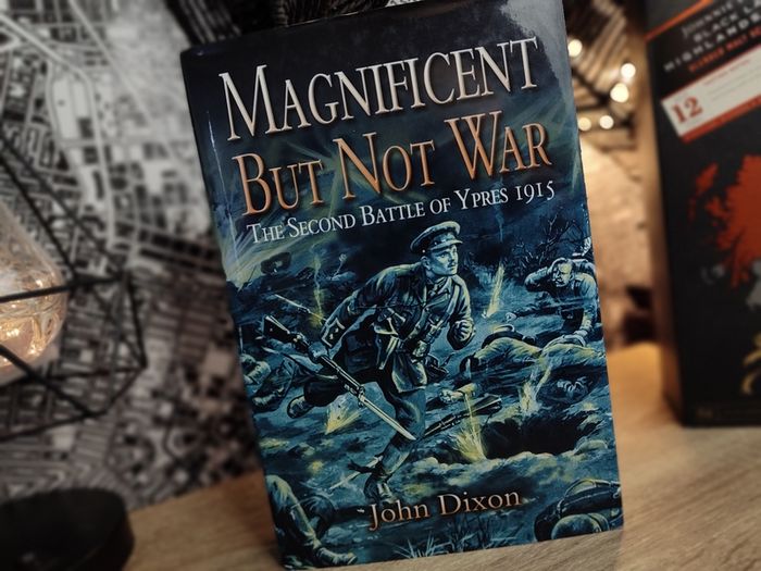 Magnificent but Not War: The Second Battle of Ypres 1915 ! World War I ! Hardcover ! 2003 ! by Leo Cooper ! Military Interest ! History !