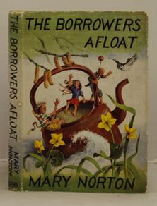 The Borrowers Afloat by Mary Norton 1st Ed HB 1959