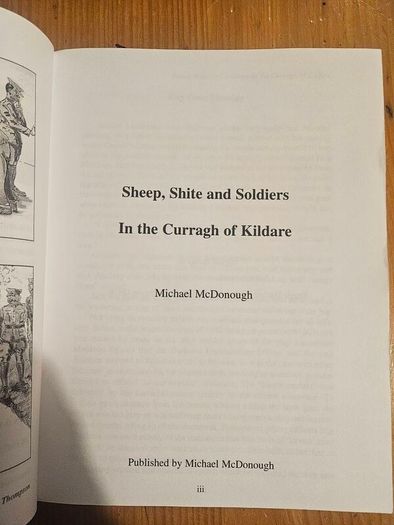 Sheep, Shite And Soldiers.by Michael Mcdonough. Signed First Edition Large Volume Paperback In Good Condition.  See Photos For Same.