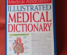 DK/ British Medical Association, illustrated Medical Dictionary