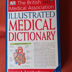 DK/ British Medical Association, illustrated Medical Dictionary