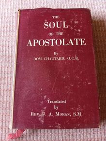 The Soul of the Apostolate Dom Chautard