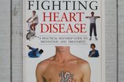 Fighting Heart Disease (The British Holistic Medical Association) Paperback by Dr Chandra Patel