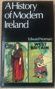 A History of Modern Ireland -Edward Norman