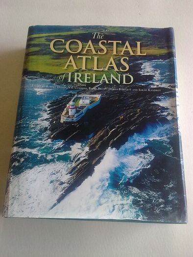 The Coastal Atlas of Ireland History Archaeology Geology Wildlife Irish