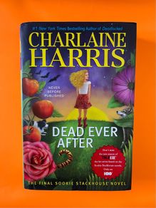 Dead Ever After by Charlaine Harris True Blood Book Hardcover