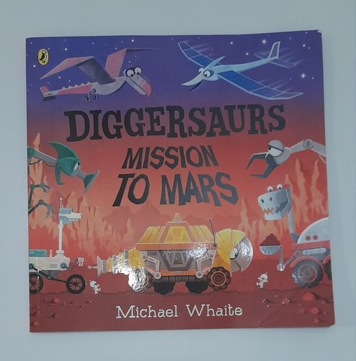 Diggersaurus Mission to Mars
