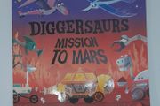 Diggersaurus Mission to Mars