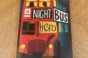 The Night Bus Hero