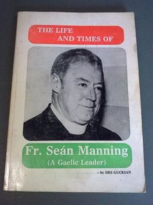 The life and times of Fr. Sean Manning Ireland Irish GAA Longford
