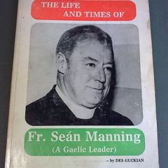 The life and times of Fr. Sean Manning Ireland Irish GAA Longford
