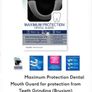 Teeth Whitening, Teeth Protector, Anti-snoring, Bruxism Grinding Image 5