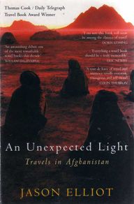 Travels In Afghanistan - An Unexpected Light
