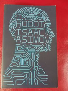 I Robot / Isaacs Asimov/ 2013