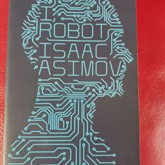 I Robot / Isaacs Asimov/ 2013