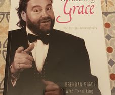 Amazing Grace: The Official Autobiography by Brendan Grace With Tara King