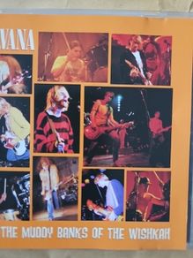 Nirvana - From The Muddy Banks Of The Wishkan.