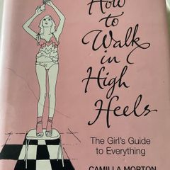 How To Walk In High Heels