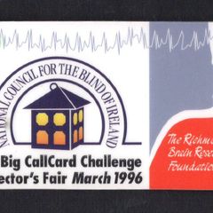 1996 Ireland IR2 Callcard Collectors fair called "The Big Callcard Challenge"  March 1996 ifor National Council of the Blinc of Ireland & The Richmond Brain Research Foundation mint (Remote Memory) Call Card Mint