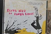 The Blizzards CD - First Girl To Leave Town