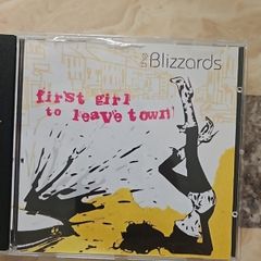 The Blizzards CD - First Girl To Leave Town