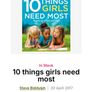 Parenting Book 10 Things Girls Need the Most by Steve Biddulph Image 4