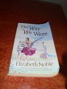 The Way We Were Book By Elizabeth Noble for Sale