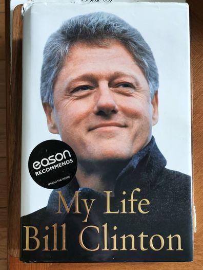 Bill Clinton signed - My Life
