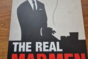 The Real Madmen. The remarkable true story of Madison Avenue s Golden Age. Andrew Cracknell. Advertising.