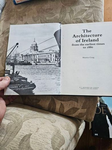 The Architecture Of Ireland. From Earliest Times To 1880. By Maurice Craig. First Edition Large Volume Hardback With Dustjacket In Good Condition.  See Photos For Same