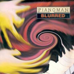 Pianoman- Blurred 12"vinyl