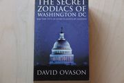 The Secret Zodiacs of Washington DC by David Ovason