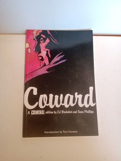 Incognito and Coward Ed Brubaker Sean Phillips