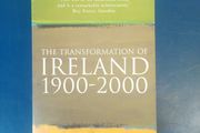 The Transformation of Ireland, 1900-2000 - Diarmaid Ferriter