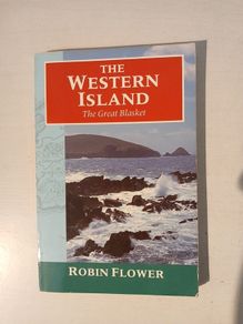 The Western Island - The Great Blasket by Robin Flower