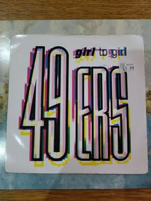 49ers Girl To Girl 7 inch Remix 1990