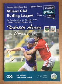 1st April 2012. GAA (Hurling) Programme. Tipperary V Cork @ Semple Stadium
