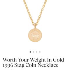 Chupi Worth Your Weight In Gold 1995 Stag Coin Necklace