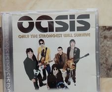 Oasis CD  - Only The Strongest Will Survive