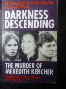 Darkness Descending: The Murder Of Meredith Kercher, True Crime P/b Amanda Knox