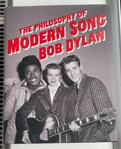 The Philosophy of Modern Song By Bob Dylan