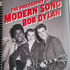 The Philosophy of Modern Song By Bob Dylan